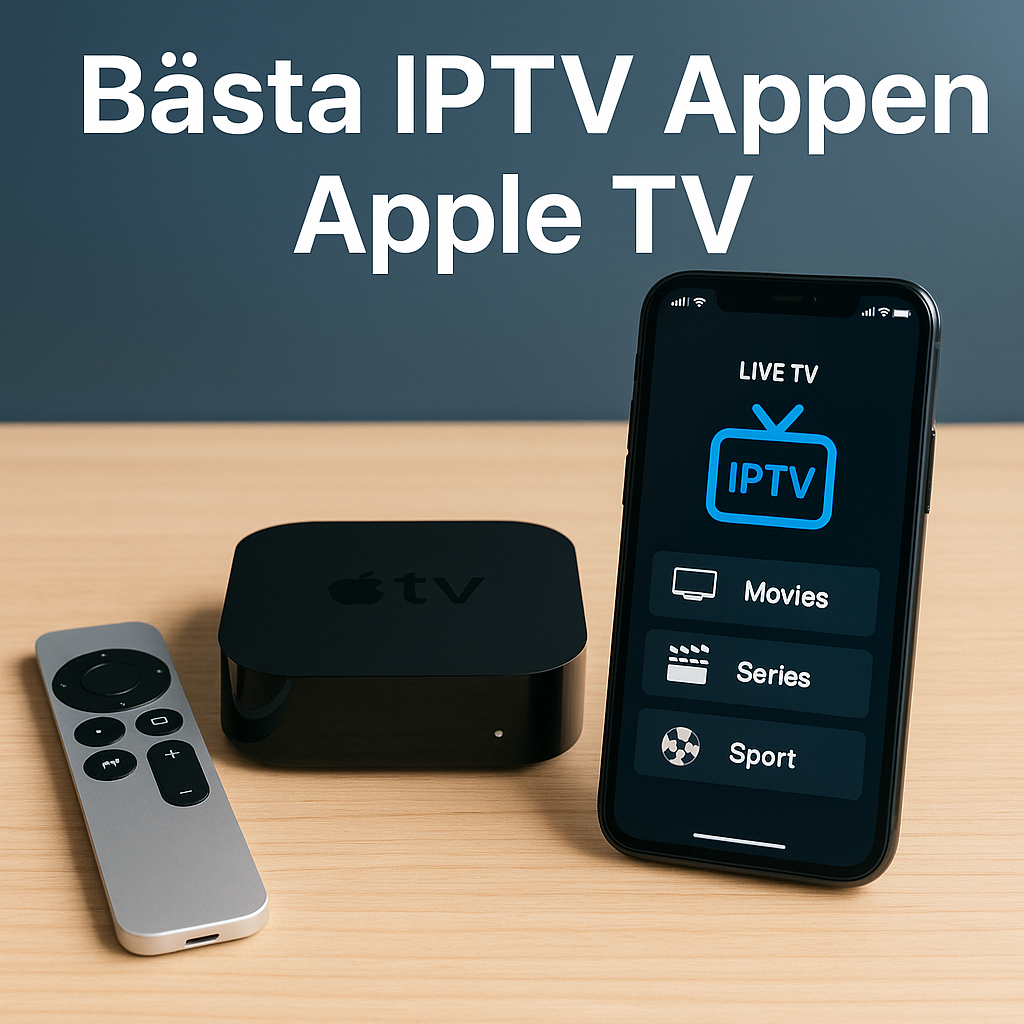 Bästa IPTV Appen Apple TV